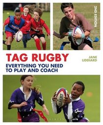 Tag Rugby: Everything You Need to Know to Play and Coach
