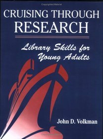 Cruising Through Research: Library Skills for Young Adults