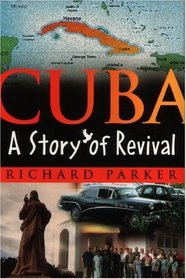 Cuba: A Story of Revival