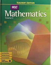 Holt Mathematics Course 3 (Teacher's Editon, Course 3)