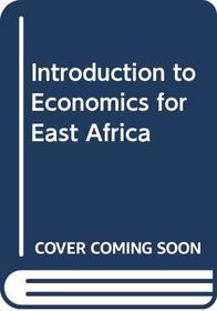 Introduction to Economics for East Africa