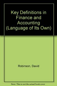 Key Definitions in Finance and Accounting (A Language of Its Own)