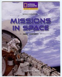 Missions in Space: 1955-Present (World Explorers)