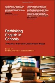 Rethinking English in Schools: Towards a New and Constructive Stage