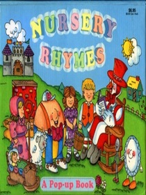 Nursery Rhymes (A Pop-up Book)