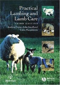 Practical Lambing And Lamb Care: A Veterinary Guide