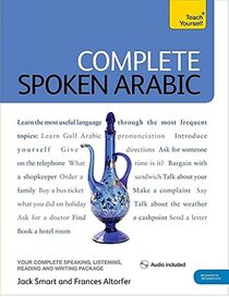 Complete Spoken Arabic (of the Arabian Gulf) Beginner to Intermediate Course: Learn to read, write, speak and understand a new language (Teach Yourself Complete Courses)