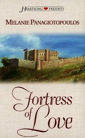 Fortress of Love (Heartsong Presents, No 321)