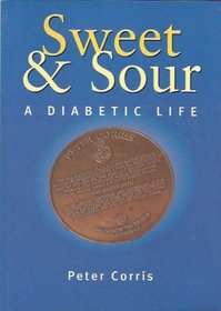 Sweet and Sour: A Diabetic Life