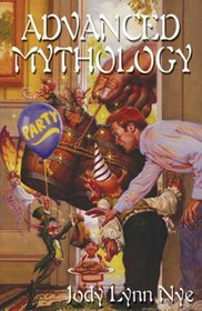 Advanced Mythology (Mythology, Bk 4)