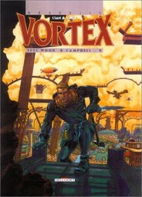 Vortex-Tess Wood & Campbell, Tome 9 (French Edition)
