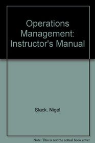 Operations Management: Instructor's Manual