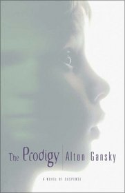 The Prodigy : A Novel of Suspense