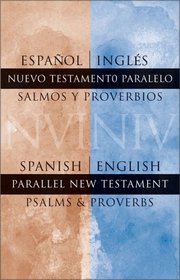 Spanish/English Parallel New Testament Psalms/Proverbs