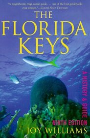 The Florida Keys : A History  Guide, Ninth Edition (Florida Keys)