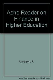 Ashe Reader on Finance in Higher Education (Columbia College Chicago/Arts, Entertainment & Media Managem)