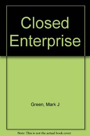 Closed Enterprise