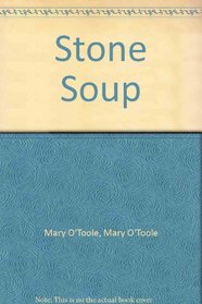 Stone Soup: An Old Irish Tale