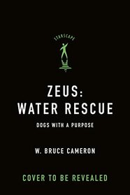 Zeus: Water Rescue: Dogs With A Purpose
