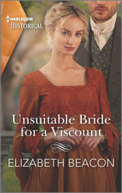 Unsuitable Bride for a Viscount (Yelverton Marriages, Bk 2) (Harlequin Historical, No 1512)