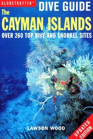 Globetrotter Dive Guide: the Cayman Islands (Globetrotter Dive Guide)