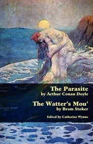 The Parasite and The Watter's Mou'