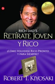 Retrate joven y rico (Spanish Edition)