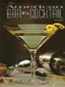 The American Bar and Cocktail Book
