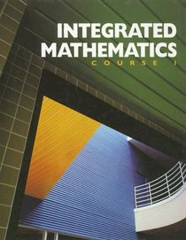 Integrated Mathematics: Course 1 (Integrated Mathematics)