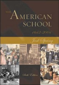 The American School 1642 - 2004