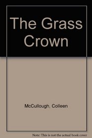 The Grass Crown --1991 publication.
