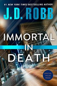 Immortal in Death (In Death, Bk 3)