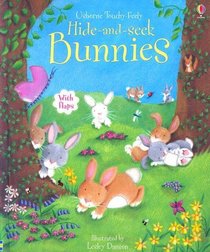Hide-and-seek Bunnies (Usborne Touchy Feely)