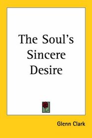 The Soul's Sincere Desire