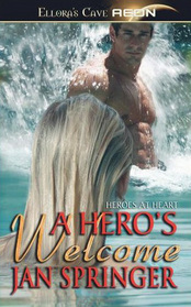 A Hero's Welcome (Heroes at Heart, Bk 1)