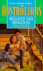 Beguiled and Bedazzled (Australians, Bk 4)