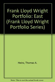 Frank Lloyd Wright East Portfolio (Frank Lloyd Wright Portfolio Series)