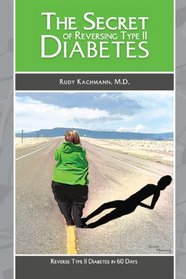 The Secret of Reversing Type II Diabetes