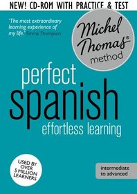 Perfect Spanish (Learn Spanish with the Michel Thomas Method) (Michel Thomas Language Method)