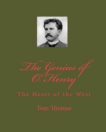The Genius of O. Henry: The Heart of the West (Volume 1)