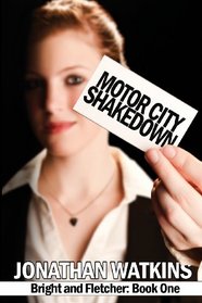Motor City Shakedown (Bright and Fletcher)