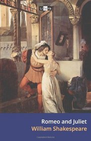 Romeo and Juliet: The Tragedy of Romeo and Juliet (Litera Classics)