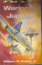 Warlords of Jupiter (Invaders of Charon : Book 3 : the 25th Century)