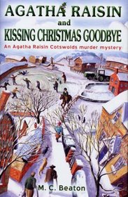 Agatha Raisin and kissing Christmas goodbye