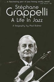 Stephane Grappelli: A Life in Jazz (Omnibus Press)