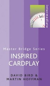 Inspired Cardplay (Master Bridge (Cassell))