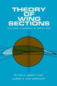 Theory of Wing Sections (Dover Books on Physics)