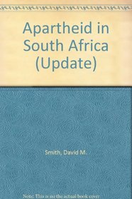 Apartheid in South Africa (Update)