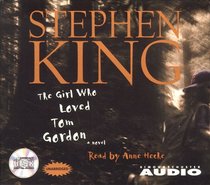 The Girl Who Loved Tom Gordon (Unabridged Audio CD)