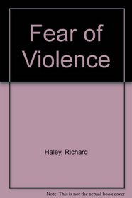 Fear of Violence